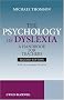 The Psychology of Dyslexia: WITH Case Studies CD-ROM: A Handbook for Teachers