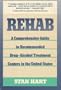 Rehab: A Comprehensive Guide to Recommended Drug-Alcohol Treatment Centers in the United States