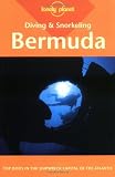 Diving & Snorkeling Guide to Bermuda (Lonely Planet Diving and Snorkeling Bermuda)