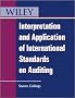Interpretation and Application of International Standards on Auditing (Wiley Regulatory Reporting)