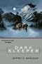 Dark Sleeper: A Novel