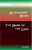Oxford Student Texts: Alexander Pope: The Rape of the Lock (Oxford Student Texts)