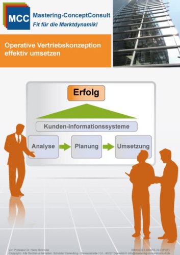 Operative Vertriebskonzeptionen effektiv umsetzen: Vertriebskonzepte erfolgreich aufbauen & umsetzen (MCC Vertriebsmanagement eBooks 12) (German Edition)