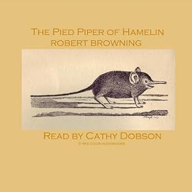 The Pied Piper Of Hamelin (Unabridged)