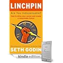 Seth Godin - Linchpin: Are You Indispensable? How to drive your career and create a remarkable future