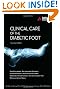 Clinical Care of the Diabetic Foot