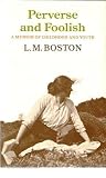 Perverse and foolish : a memoir of childhood and youth