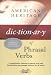 The American Heritage Dictionary of Phrasal Verbs