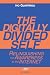 The Digitally Divided Self: Relinquishing our Awareness to the Internet