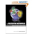 The Polycentric Metropolis: Learning from Mega-City Regions in Europe