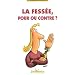 La fess�e, pour ou contre ?