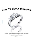 How To Buy A Diamond