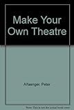 Make your own theatre
