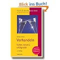 Verhandeln: Sicher, kreativ, erfolgreich