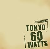 TOKYO60WATTS(DVD��)