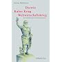 Darwin - Kalter Krieg - Weltwirtschaftskrieg: Das Aussterben des amerikanischen Imperium