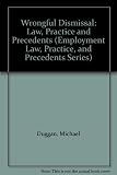 Wrongful dismissal & breach of contract : the law, guidance and precedents