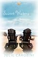 Sweet Waters: An Otter Bay Novel