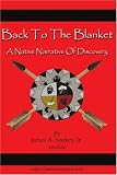 : Back To The Blanket: A Native Narrative Of Discovery