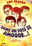 Los Bravos Dame Un Poco De Amor