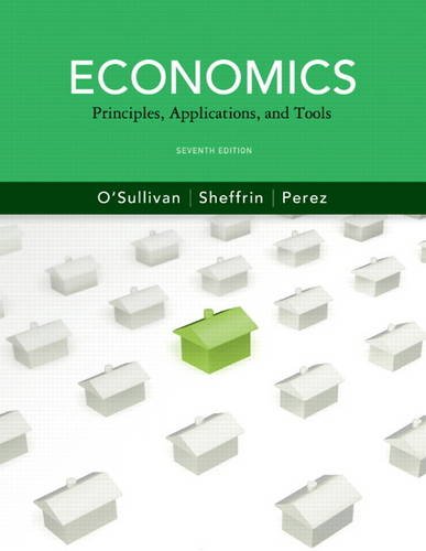 Textbook - Economics: Principles, Applications and Tools (7th Edition) (Pearson Series in Economics)