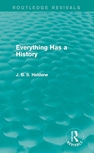 Everything Has a History (Routledge Revivals)