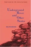 Underground River and Other Stories (Latin American Women Writers)