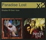 Paradise Lost -  Shades of God/Icon