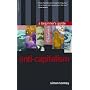 Anticapitalism: A Beginner's Guide (Oneworld Beginners' Guides)