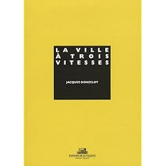 La ville � trois vitesses