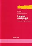 Lavorare con i gruppi. Manuale per gl...