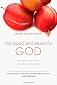 The Good and Beautiful God