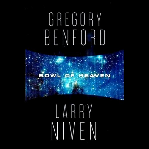 Bowl of Heaven Audiobook Larry Niven, Gregory Benford