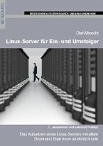 Linux-Server für Ein- und Umsteiger