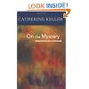 On the Mystery: Discerning Divinity in Process
