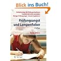 Pr�fungsangst und Lampenfieber: Bewertungssituationen vorbereiten und meistern