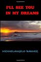 I'll See You in Dreams: The power of love