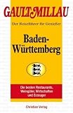 Gault Millau Baden W�rttemberg 2009/2010: Reisef�hrer f�r Genie�er - Henri Gault