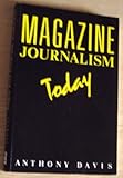 Magazine journalism today