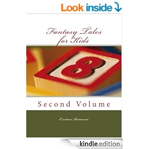 Fantasy Tales for Kids - Second Book (A Fairytale World 2)