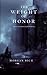 The Weight of Honor (Kings and Sorcerers--Book 3)