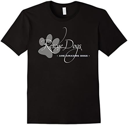 Men's Rescue Dogs Are Amazing Dogs T-shirt XL Black