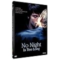 No night is too long