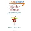 Wander Woman: How High-Achieving Women Find Contentment and Direction