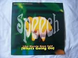 SPEECH Like Marvin Gaye Said (Whats Going On) 12"
