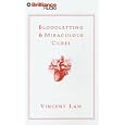 Bloodletting & Miraculous Cures: Stories by  Vincent Lam and Christopher Lane
