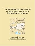 The 2007 Import and Export Market for Video Games for Use with a Television Receiver in Austria