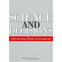 Science and Decisions (Advancing Risk Assessment) (Paperback)