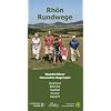 Rh�n Rundweg Wanderf�hrer Hessisches Kegelspiel: Die 53 Rundwandertouren der Orten Burghaun, Eiterfeld, H�nfeld, N�sttal und Rasdorf sind n�her ... Startpunkte, L�nge, Fotos + Karte