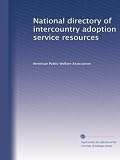 41vusJtu4cL. SL160  National directory of intercountry adoption service resources